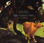 The Forest Fire - Catherine Whistler, David Bomford