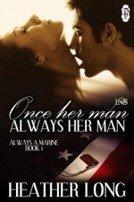 Once Her Man, Always Her Man - Heather Long