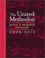 Um Music and Worship Planner 2009-2010 - Mary J. Scifres, David L. Bone