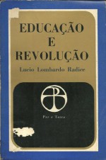 Educação e revolução - Lucio Lombardo Radice