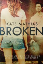 Broken - Kate Mathias