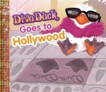 Diva Duck Goes to Hollywood - Janice Levy, Colleen Madden