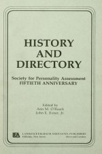 History and Directory: Society for Personality Assessment Fiftieth Anniversary (Separate Issue) - Ann M. O'Roark, John E. Exner Jr.