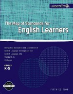 The Map of Standards for English Learners, Grades K-5 - WestEd, Rachel Lagunoff