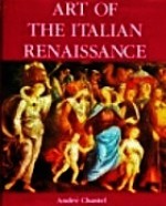 Art Of The Italian Renaissance - André Chastel