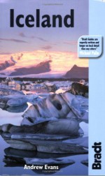 Iceland (Bradt Travel Guide) - Andrew Evans