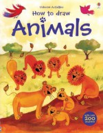 How to Draw Animals [With Stickers] - Leonie Pratt, Louie Stowell