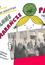Zielone pomarańcze, czyli PRL dla dzieci - Bohdan Butenko, Aneta Górnicka-Boratyńska