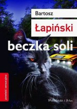 Beczka soli - Bartosz Łapiński