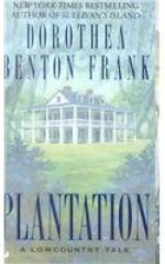 Plantation - Dorothea Benton Frank