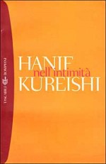 Nell'intimità - Hanif Kureishi, Ivan Cotroneo