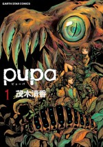 Pupa, Vol. 1 - Motegi Sayaka