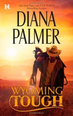Wyoming Tough - Diana Palmer