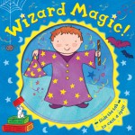 Wizard Magic! - Rachel Fuller