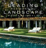 Leading Residential Landscape Professionals - Pamela Lerner Jaccarino, Beth Dunlop