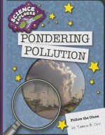 Pondering Pollution - Tamra B. Orr