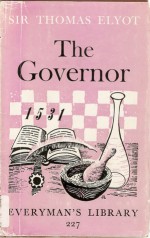 The Book Named The Governor - Thomas Elyot