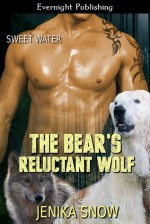 The Bear's Reluctant Wolf - Jenika Snow