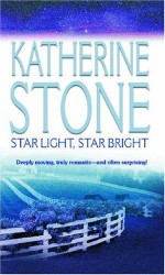 Star Light, Star Bright - Katherine Stone