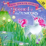 Jewel the Unicorn - Jennifer Dussling, Rebecca McKillip Thornburgh