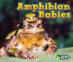 Amphibian Babies - Catherine Veitch