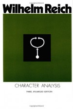 Character Analysis - Wilhelm Reich, Vincent R. Carfagno