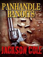 Panhandle Bandits - Jackson Cole