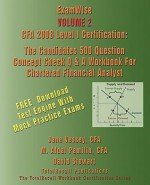 Examwise Volume 2: Cfa 2008 Level I Certification: The Candidates 500 Question Concept Check Q & A Workbook for Chartered Financial Analy - Jane Vessey, David Stewart