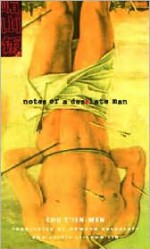 Notes of a Desolate Man - Chu T'ien-wen, Howard Goldblatt, Sylvia Li-Chun Lin