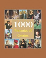 1000 Portraits of Genius - Charles Victoria, Carl H. Klaus