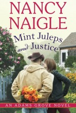 Mint Juleps and Justice - Nancy Naigle