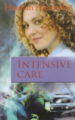 Intensive care - Hannah Alexander, M. Visser-Slofstra