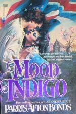 Mood Indigo - Parris Afton Bonds