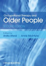 Occupational Therapy and Older People - Anita Atwal, Anne McIntyre