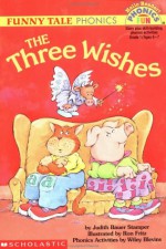 The Three Wishes - Judith Bauer Stamper, Wiley Blevins