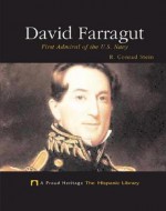 David Farragut: First Admiral of the U.S. Navy - R. Conrad Stein