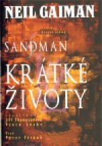 Sandman: Krátké životy - Viktor Janiš, Jill Thompson, Vince Locke, Neil Gaiman