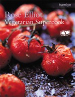 Vegetarian Supercook - Rose Elliot