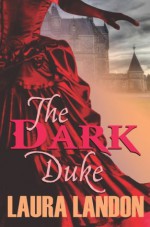 The Dark Duke - Laura Landon