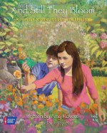 And Still They Bloom: A Family's Journey of Loss and Healing - Amy Rovere, Joel Spector