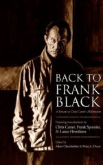 Back to Frank Black - Adam Chamberlain, Brian Dixon, Lance Henriksen, Frank Spotnitz, Chris Carter