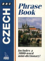 BBC Czech Phrase Book - Zuzana Zrustova, Bbc Worldwide Ltd