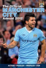 Official Manchester City FC Annual 2012 - David Clayton