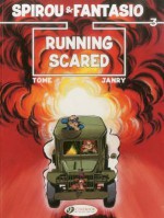 Spirou and Fantasio: Running Scared, Spirou Volume 3 - Tome, Janry