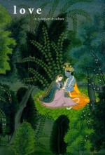 Love in Asian Art and Culture - Vidya Dehejia