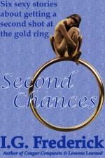 Second Chances - I.G. Frederick