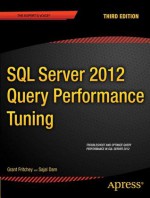 SQL Server 2012 Query Performance Tuning - Grant Fritchey