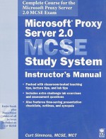 Microsoft Proxy Server 2.0 MCSE Study System: Instructor's Manual [With CDROM] - Curt Simmons