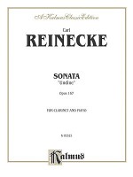 Sonata "Undine," Opus 167: For Clarinet and Piano - Carl Reinecke