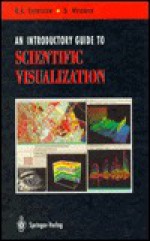 An Introductory Guide to Scientific Visualization - R.A. Earnshaw, N. Wiseman